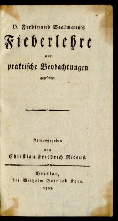 D. Ferdinand Saalmann's Fieberlehre auf praktische Beobachtungen gegründet