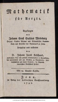 Mathematik für Aerzte : Mit 24 Kupfer-Tafeln