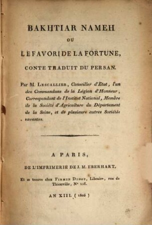 Bakhtiar Nameh ou le Favori de la fortune : conte traduit du Persan