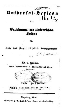 1: Universal-Lexicon der Erziehungs- und Unterrichtslehre für ältere und jüngere christliche Volksschullehrer - 1 (1840)