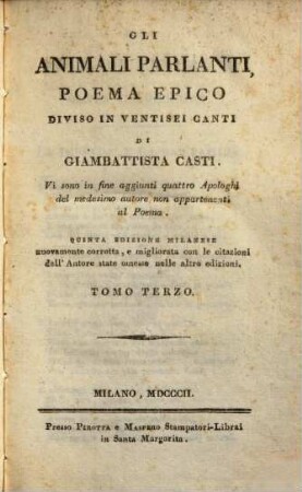 Gli animali parlanti : Poema epico diviso in ventisei canti, 3