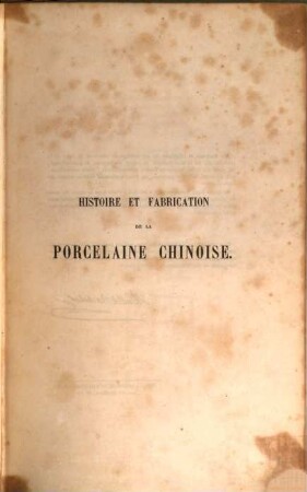 Histoire et fabrication de la porcelaine chinoise