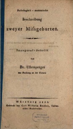 Pathologisch-anatomische Beschreibung zweyer Mißgeburten