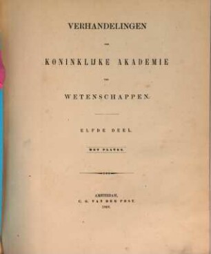 Verhandelingen der Koninklijke Akademie van Wetenschappen, Afdeeling Natuurkunde. 11. 1868