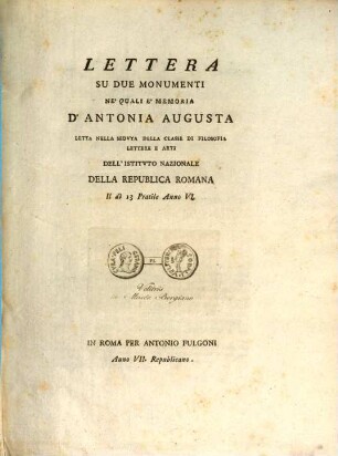 Lettera su due monumenti ne'quali è memoria d'Antonia Augusta
