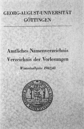 WS 1942/43: Amtliches Namenverzeichnis, Verzeichnis der Vorlesungen