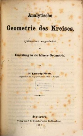 Analytische Geometrie des Kreises, systematisch ausgearbeitet als Einleitung in die höhere Geometrie