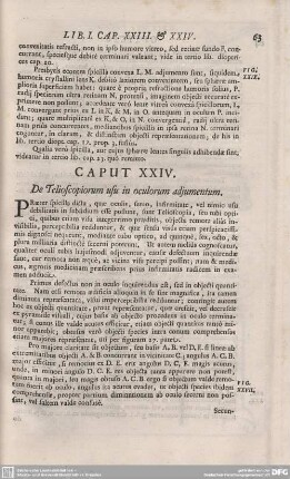 CAPUT XXIV. De Telioscopiorum usu in oculorum adjumentum.