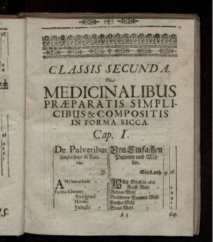 Classis Secunda. De Medicinalibus Praeparatis Simplicibus