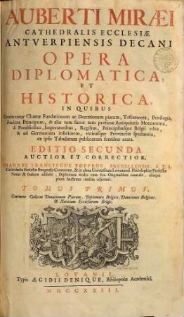 Opera diplomatica et historica, 1