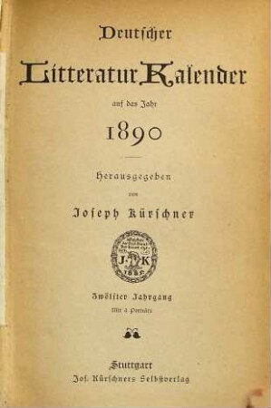 Deutscher Litteratur-Kalender : auf das Jahr .... 12. 1890