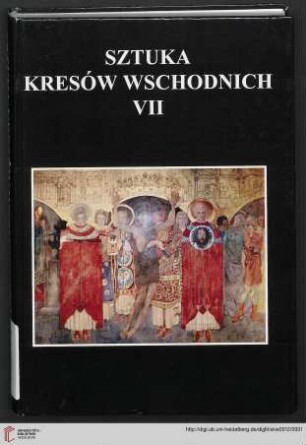 7: Sztuka Kresów Wschodnich: materiały sesji naukowej