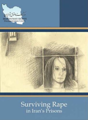 Surviving rape in Iran's prisons