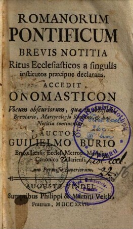 Romanorum Pontificum Brevis Notitia Ritus Ecclesiasticos a singulis institutos praecipue declarans