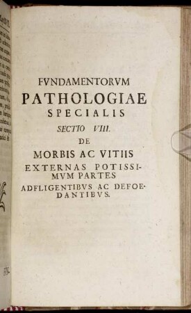 Fundamentorum pathologiae specialis sectio VIII.