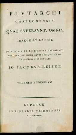 Vol. 11: Tres Indices In Eivsdem Vitas Parallelas, Verborvm Videlicet, Rervm Atqve Avctorvm Tenens