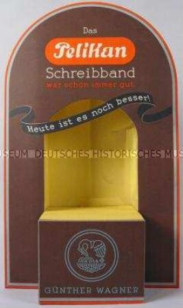 Werbeaufsteller für "Pelikan"-Schreibbänder "Das Pelikan Schreibband war schon immer gut..."