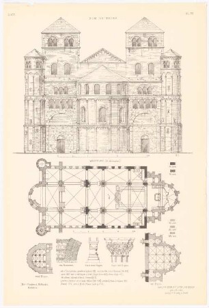 Dom, Trier: Ansicht, Grundriss, Details (aus: Altchristl. u. roman. Baukunst, hrsg. v. Zeichenaussch. d. Stud. d. TH Berlin, 1875)