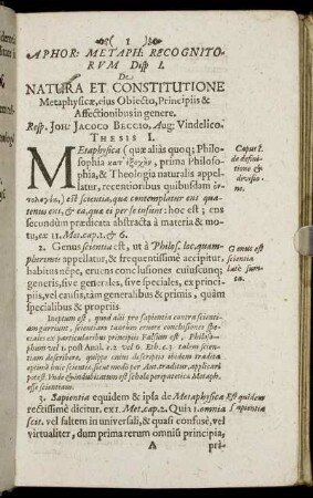 Disp. I. De Natura Et Constitutione Metaphysicæ, eius Obiecto, Principiis & Affectionibus in genere.