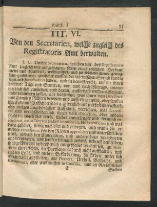 Tit. VI. Von den Secretarien, welche zugleich des Registratoris Amt verwalten.