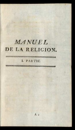 Premiere Partie. Considérations Préliminaires sur Dieu, le Monde, l' Homme, Et la Révélation divine.