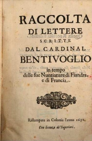 Raccolta di lettere scritte del cardinal Bentivoglio