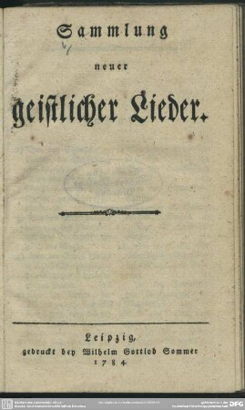 Sammlung neuer geistlicher Lieder : [eingeführt in der Paulinerkirche zu Leipzig]