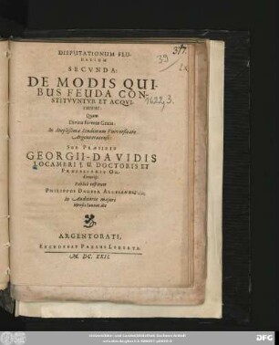 Disputationum Feudalium Secunda: De Modis Quibus Feuda Constituuntur Et Acquiruntur