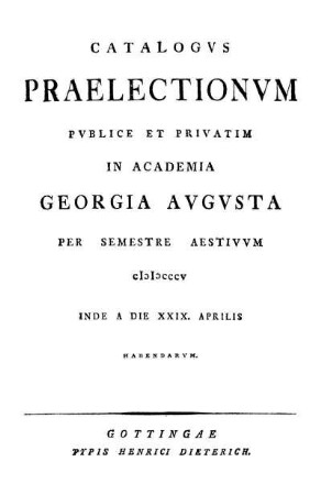 SS 1805: Catalogus praelectionum publice et privatim in Academia Georgia Augusta ... habendarum