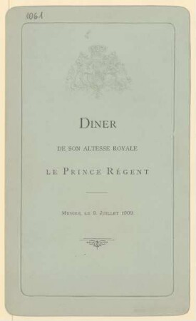Menükarte : Diner de Son Altesse Royale le Prince Regent