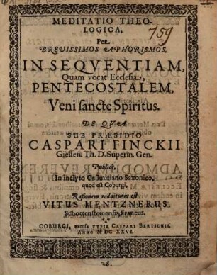 Meditatio theol. per brevissimos aphorismos in sequentiam, quam vocat Ecclesia pentecostialem, Veni Sancte Spiritus