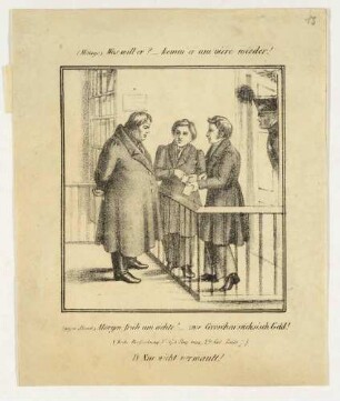 Humoristische, satirische Darstellung, Szene dreier Herren in Verhandlung (zu Zeiten der Napoleonkriege?)