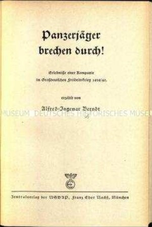 Nationalsozialistische Propagandaschrift über die Erlebnisse einer Kompanie zu Beginn des Zweiten Weltkriegs