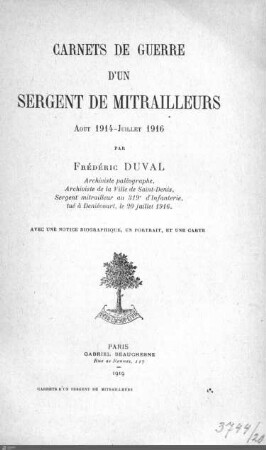 Carnets de guerre d'un sergent de mitrailleurs, août 1914-Juillet 1916