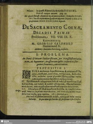 De Sacramento Coenae, Decadis Primae Problemata VII. VIII. IX. X. Respondente M. Georgio Geldnero Creilsheimensi Fr.