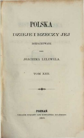 Polska dzieje i rzeczy jéj, 13