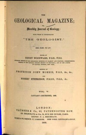 The geological magazine or monthly journal of geology. 5, 5 = No. 43 - 54. 1868