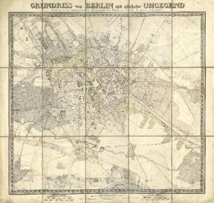 Grundriss von Berlin mit nächster Umgegend