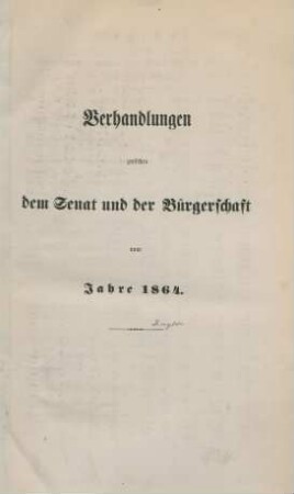 1864: Verhandlungen zwischen dem Senat und der Bürgerschaft
