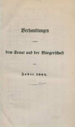 1864: Verhandlungen zwischen dem Senat und der Bürgerschaft