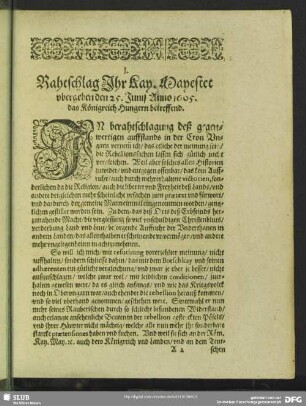 I. Rahtschlag Ihr Kay. Mayestet ubergeben den 25. Junij Anno 1605. das Königreich Hungern betreffend