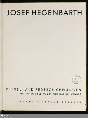 Josef Hegenbarth : Pinsel- und Federzeichnungen