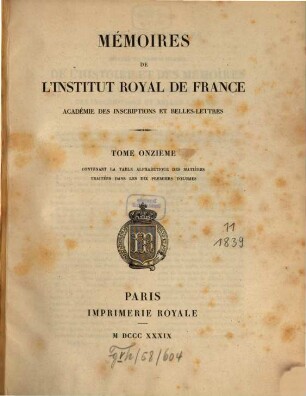 Mémoires de l'Institut de France, Académie des Inscriptions et Belles-Lettres. 11. 1839