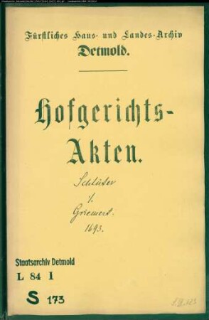 Schlüter, Friedrich in Salzuflen gegen Bernd Griemert zu Wellentrup - Schuldforderung