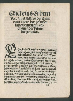 Edict eins Erbern Rats/ zu abstellung der Petler unnd ander her gelauffen leut/ ubermessigen verösigung der Nürenberger welde.