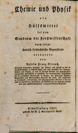Chemisch-physikalische Abhandlung über einige forsttechnische Gegenstände