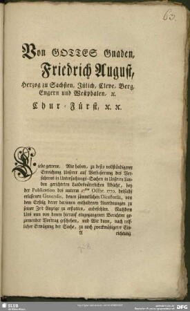 Von Gottes Gnaden, Friedrich August, Herzog zu Sachßen, Jülich, Cleve, Berg, Engern und Westphalen, [et] c. Chur-Fürst [et]c. [et]c.