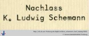 [Provenienz]: Schemann, Karl Ludwig