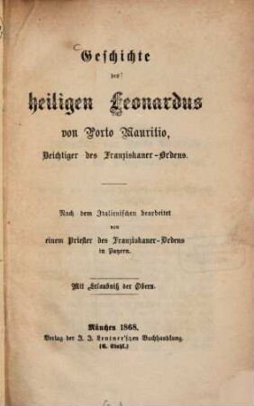 Geschichte des heiligen Leonardus von Porto Mauritio : Beichtiger des Franziskaner-Ordens