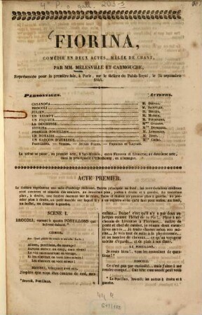 Fiorina, comédie en deux actes, mêlée de chant, par MM. Mélesville et Carmouche, [Pierre F. A.] : Représentée pour la première fois, à Paris, sur le théâtre du Palais-Royal, le 24 septembre 1844